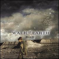 Walk the Earth - Mirror lyrics