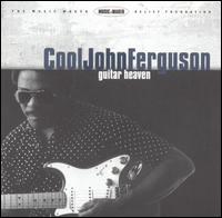 Cool John Ferguson - Guitar Heaven lyrics