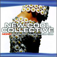 New Cool Collective - More Soul Jazz Latin Flavours Nineties Vibes lyrics