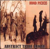 Abstract Tribe Unique - Mood Pieces lyrics