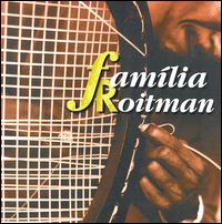 Familia Roitman - Coisa Da Antiga lyrics