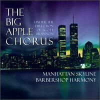 The Big Apple Chorus - Manhattan Skyline Barbershop Harmony lyrics