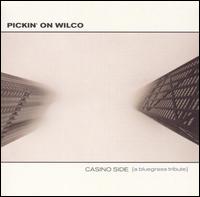 Old School Freight Train - Pickin' on Wilco: Casino Side lyrics