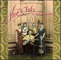 The Hot Club of San Francisco - Live lyrics