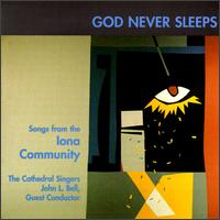 The Cathedral Singers - God Never Sleeps lyrics