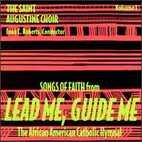 Saint Augustine Choir - Songs of Faith, Vol. 1 lyrics