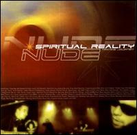 Nude - Spiritual Reality: Trance Journey [live] lyrics