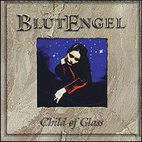 Blutengel - Child of Glass lyrics