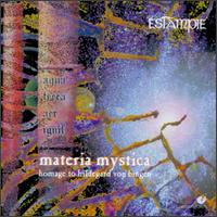 Estampie - Materia Mystica: Homage to Hildegard Von Bingen lyrics