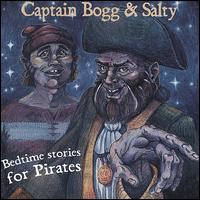 Captain Bogg & Salty - Bedtime Stories for Pirates lyrics