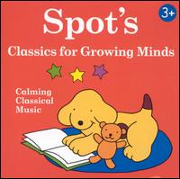 Spot the Dog - Spot's Classics for Growing Minds lyrics