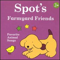 Spot the Dog - Spot's Farmyard Friends lyrics