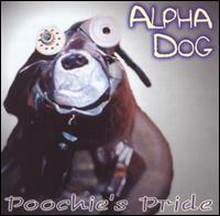 Alpha Dog - Poochie's Pride lyrics