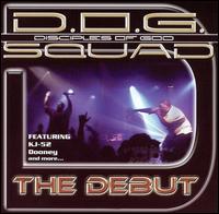 D.O.G. Squad - The Debut lyrics
