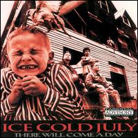 Ice Cold July - There Will Come a Day lyrics