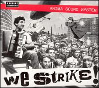 Anima Sound System - We Strike lyrics