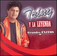 Triny y la Leyenda - Grandes Exitos [Universal] lyrics