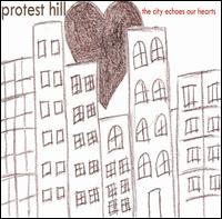 Protest Hill - The City Echoes Our Hearts lyrics