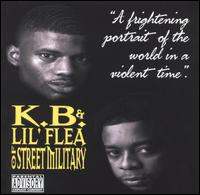K.B. & Lil' Flea - Of Street Military lyrics