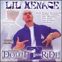 Lil Menace - Down 2 Ride lyrics