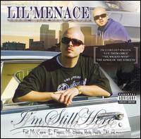 Lil Menace - I'm Still Here lyrics