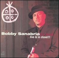 Bobby Sanabria - Afro-Cuban Dream: Live and in Clave! lyrics