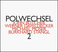 Polwechsel - Polwechsel 2 lyrics