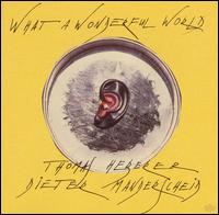 Thomas Heberer - What a Wonderful World lyrics