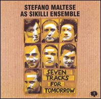 Stefano Maltese - Seven Tracks for Tomorrow lyrics