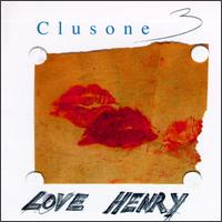 Clusone Trio - Love Henry [live] lyrics