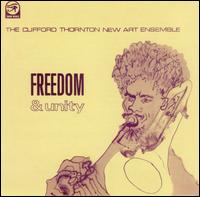Clifford Thornton - Freedom & Unity lyrics
