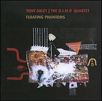Tony Oxley - Floating Phantoms lyrics