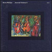 Barre Phillips - Journal Violone II lyrics