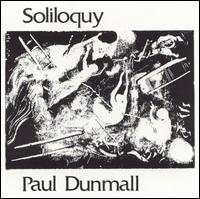 Paul Dunmall - Soliloquy lyrics