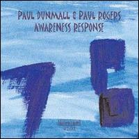 Paul Dunmall - Awareness Response lyrics