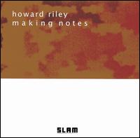 Howard Riley - Making Notes lyrics