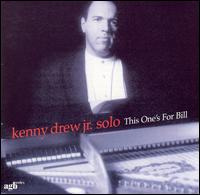 Kenny Drew, Jr. - This One's for Bill lyrics