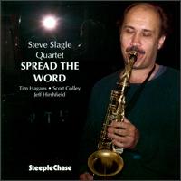 Steve Slagle - Spread the Word lyrics