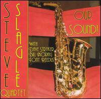 Steve Slagle - Our Sound lyrics