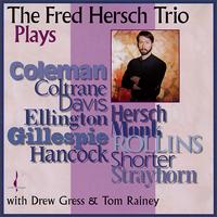 Fred Hersch - Fred Hersch Trio Plays... lyrics