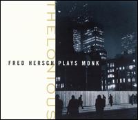 Fred Hersch - Thelonious lyrics