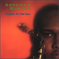 Abraham Burton - Closest to the Sun lyrics