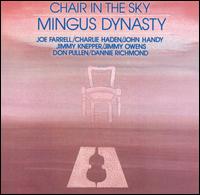 Mingus Dynasty - Chair in the Sky lyrics