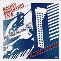 Bobby Bradford - One Night Stand [live] lyrics