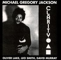 Michael Gregory Jackson - Clarity lyrics