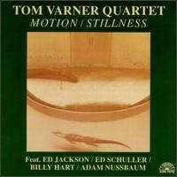 Tom Varner - Motion/Stillness [live] lyrics
