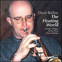 Dave Ballou - The Floating World lyrics