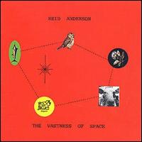 Reid Anderson - The Vastness of Space lyrics