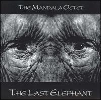 Mandala Octet - The Last Elephant lyrics