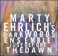 Marty Ehrlich - Just Before the Dawn lyrics